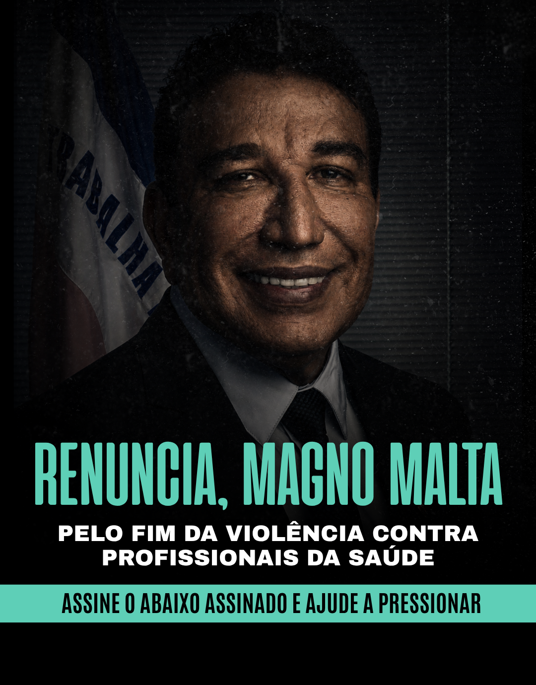 Renúncia, Magno Malta — pelo fim da violência contra profissionais da saúde